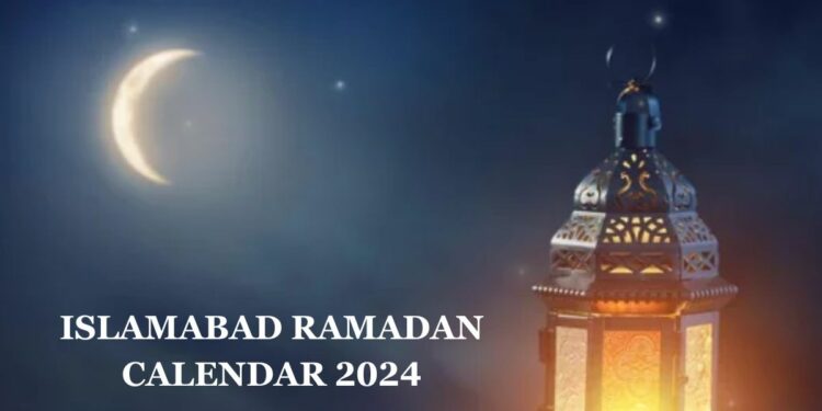 Islamabad Ramadan Calendar 2024